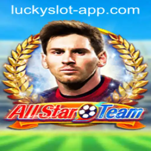AllStarTeam: Unveiling the Thrill Behind the Lucky Slot App