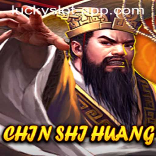 Explore the Exciting World of ChinShiHuang: A Lucky Slot App Adventure
