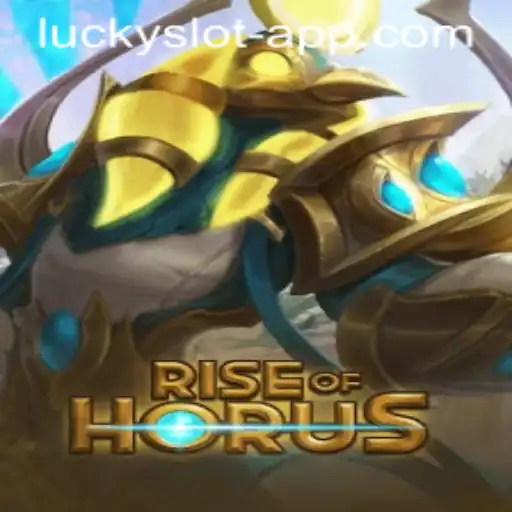 Exploring RiseofHorus: An Insight into the Fascinating Lucky Slot App