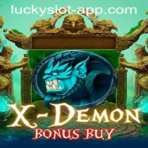 Exploring XDemonBonusBuy: The Latest Sensation in Lucky Slot Apps
